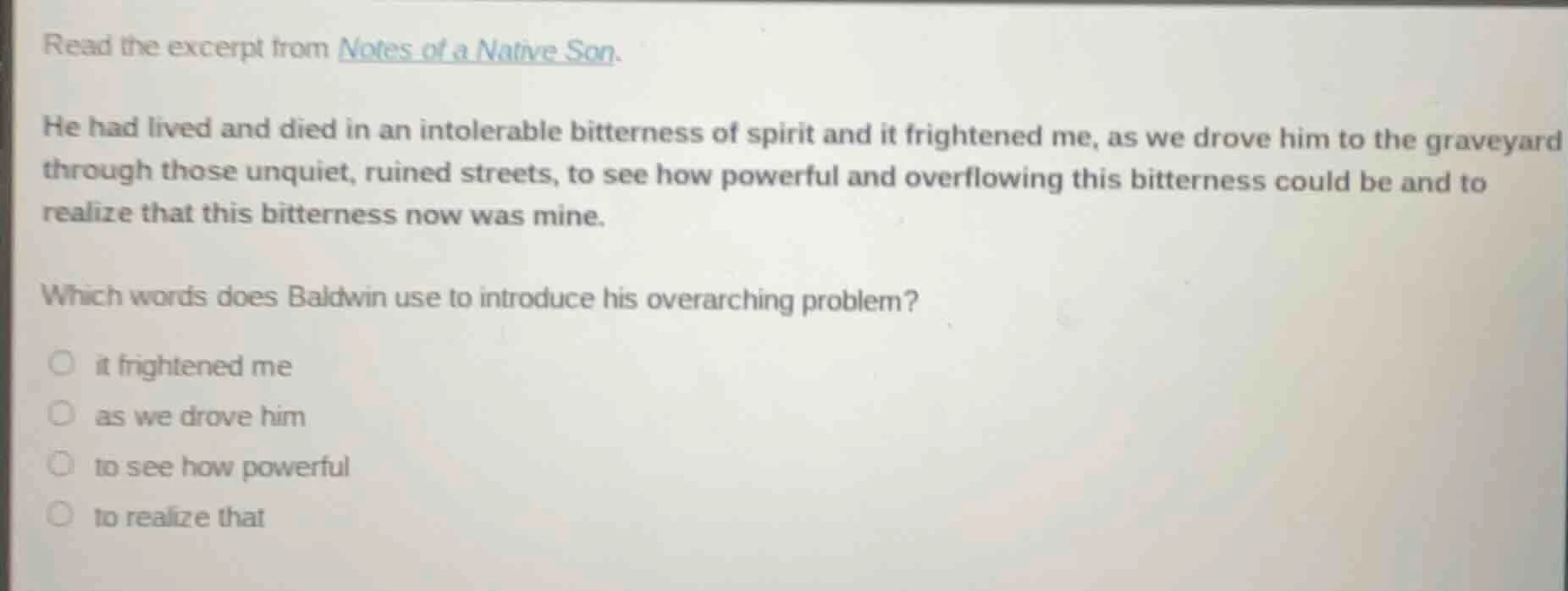 read the excerpt from notes of a native son. he had lived and died in a…