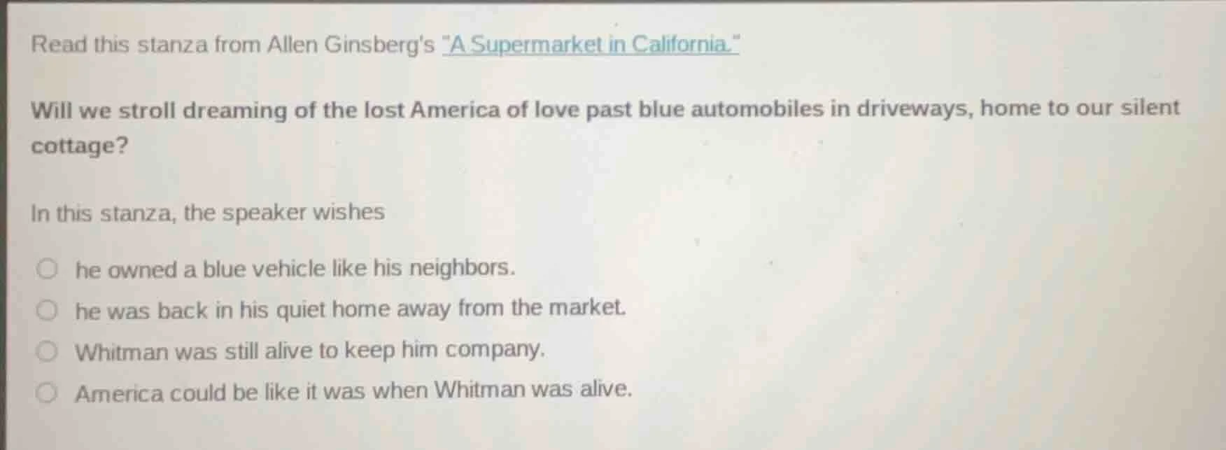 read this stanza from allen ginsbergs \a supermarket in california.\ wi…