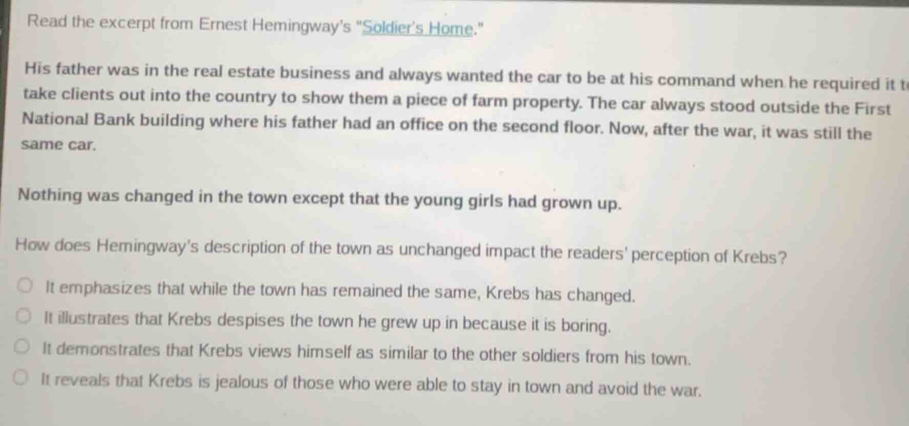 read the excerpt from ernest hemingway’s \soldier’s home.\ his father w…