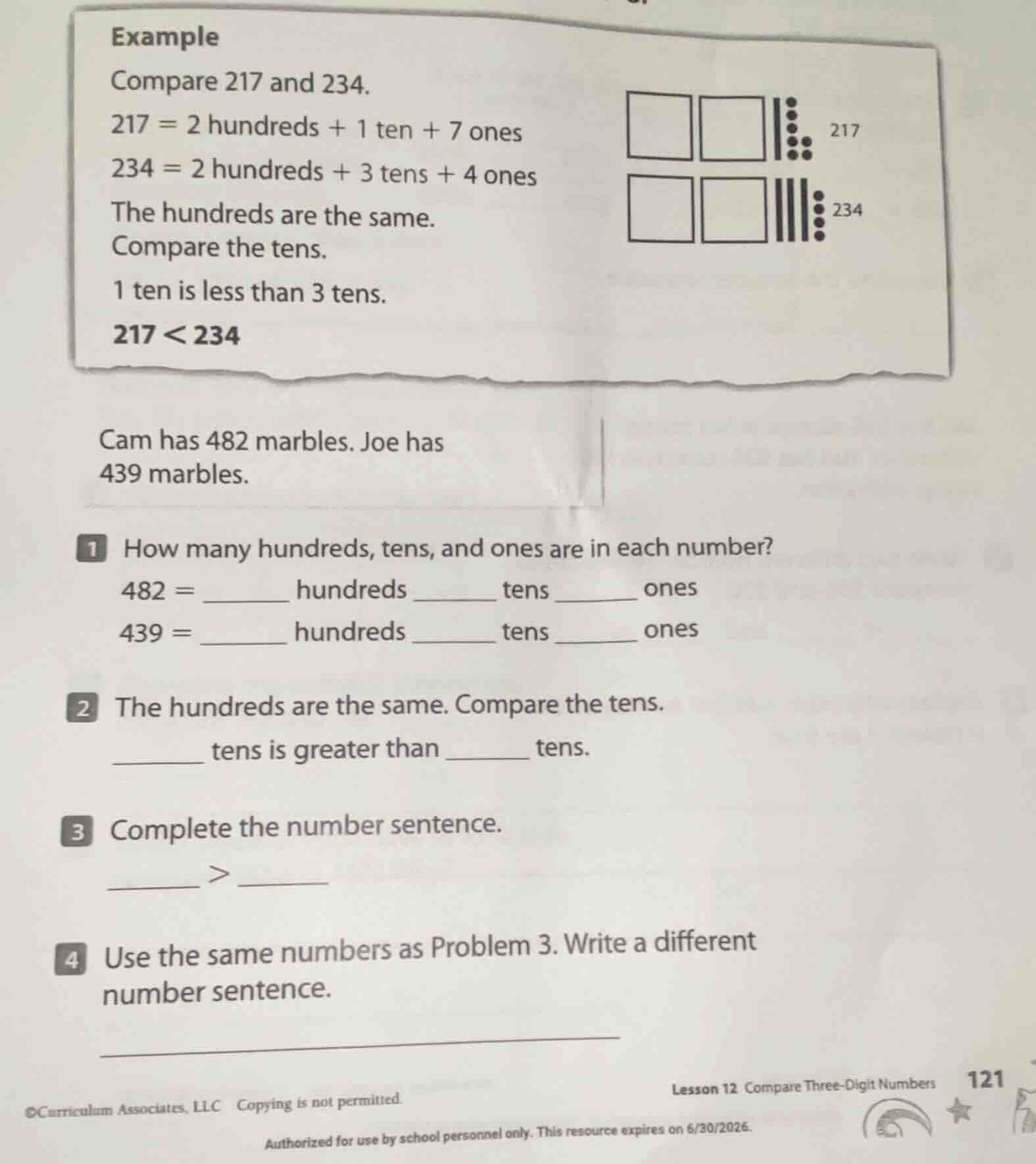 example compare 217 and 234. 217 = 2 hundreds + 1 ten + 7 ones 234 = 2 …