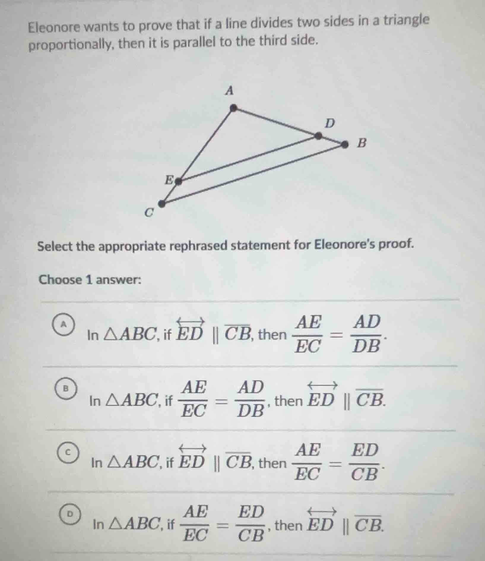 eleonore wants to prove that if a line divides two sides in a triangle …