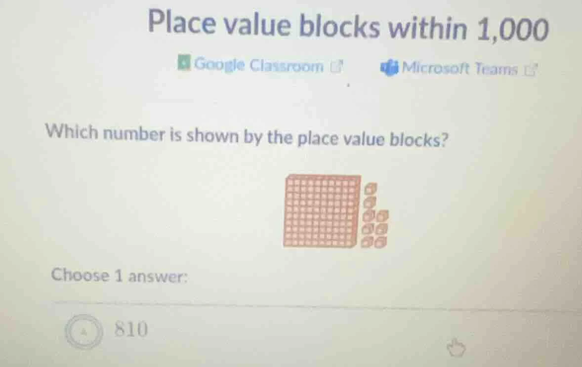 place value blocks within 1,000 google classroom microsoft teams which …