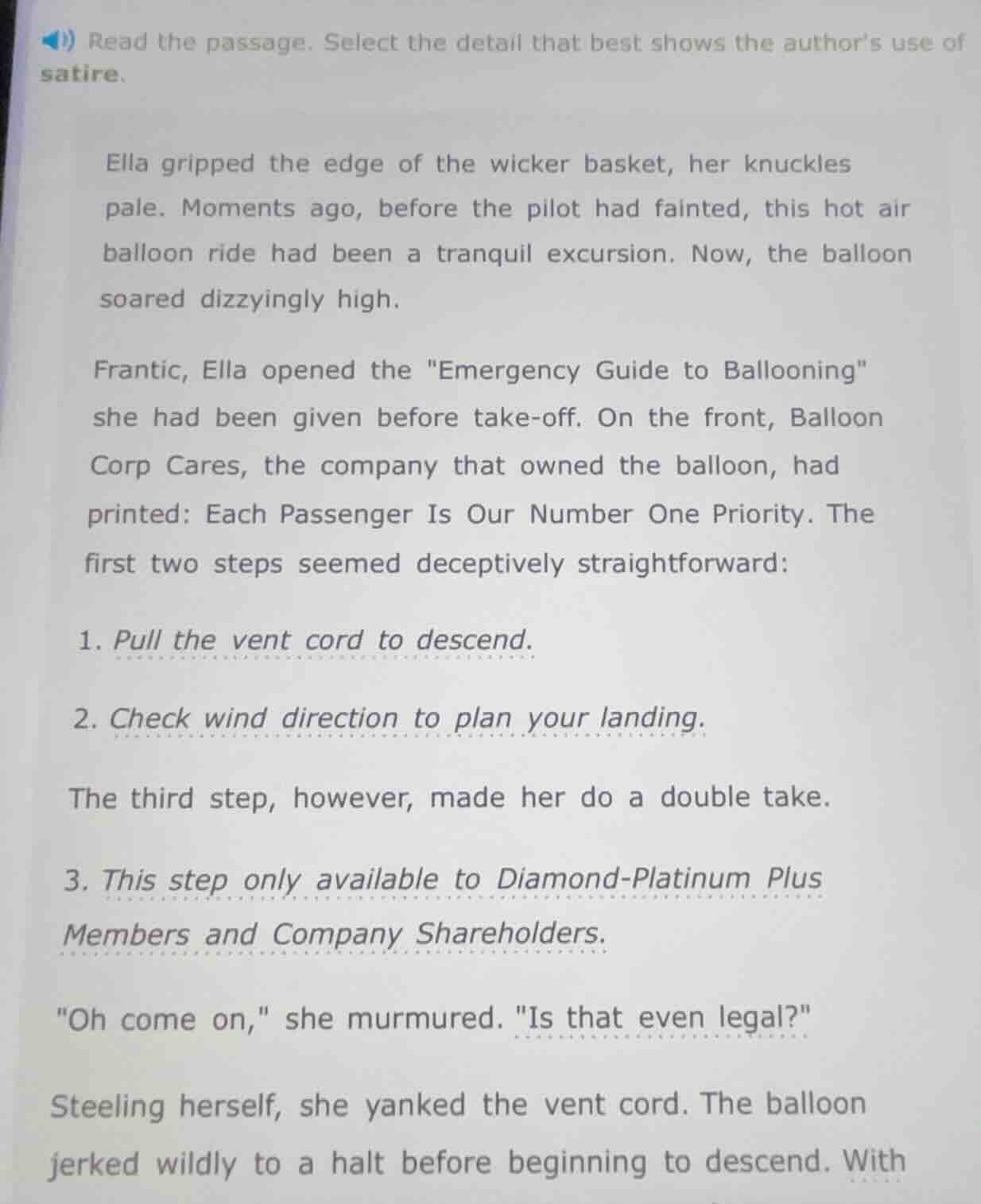 read the passage. select the detail that best shows the author’s use of…
