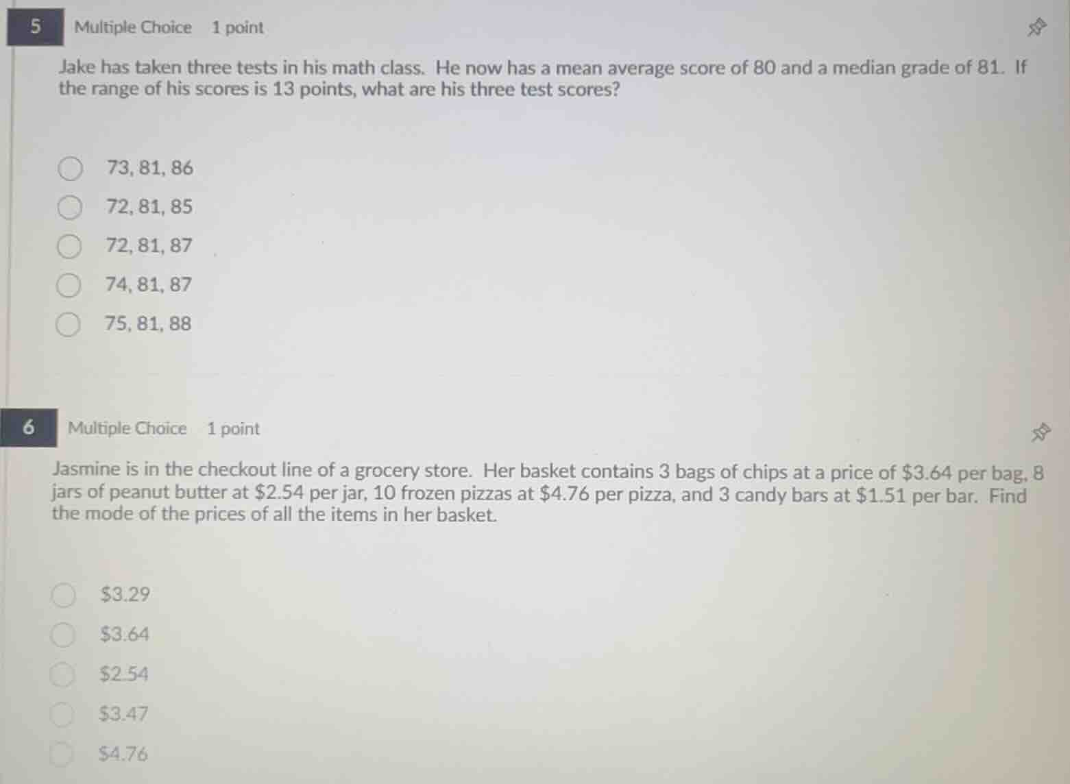 5 multiple choice 1 point jake has taken three tests in his math class.…