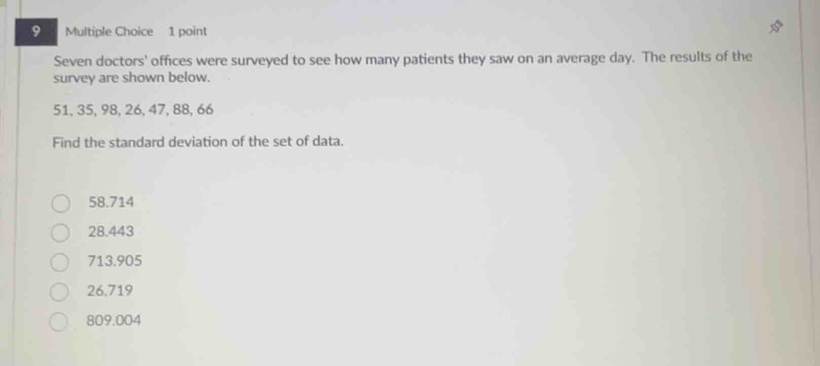 9 multiple choice 1 point seven doctors offices were surveyed to see ho…