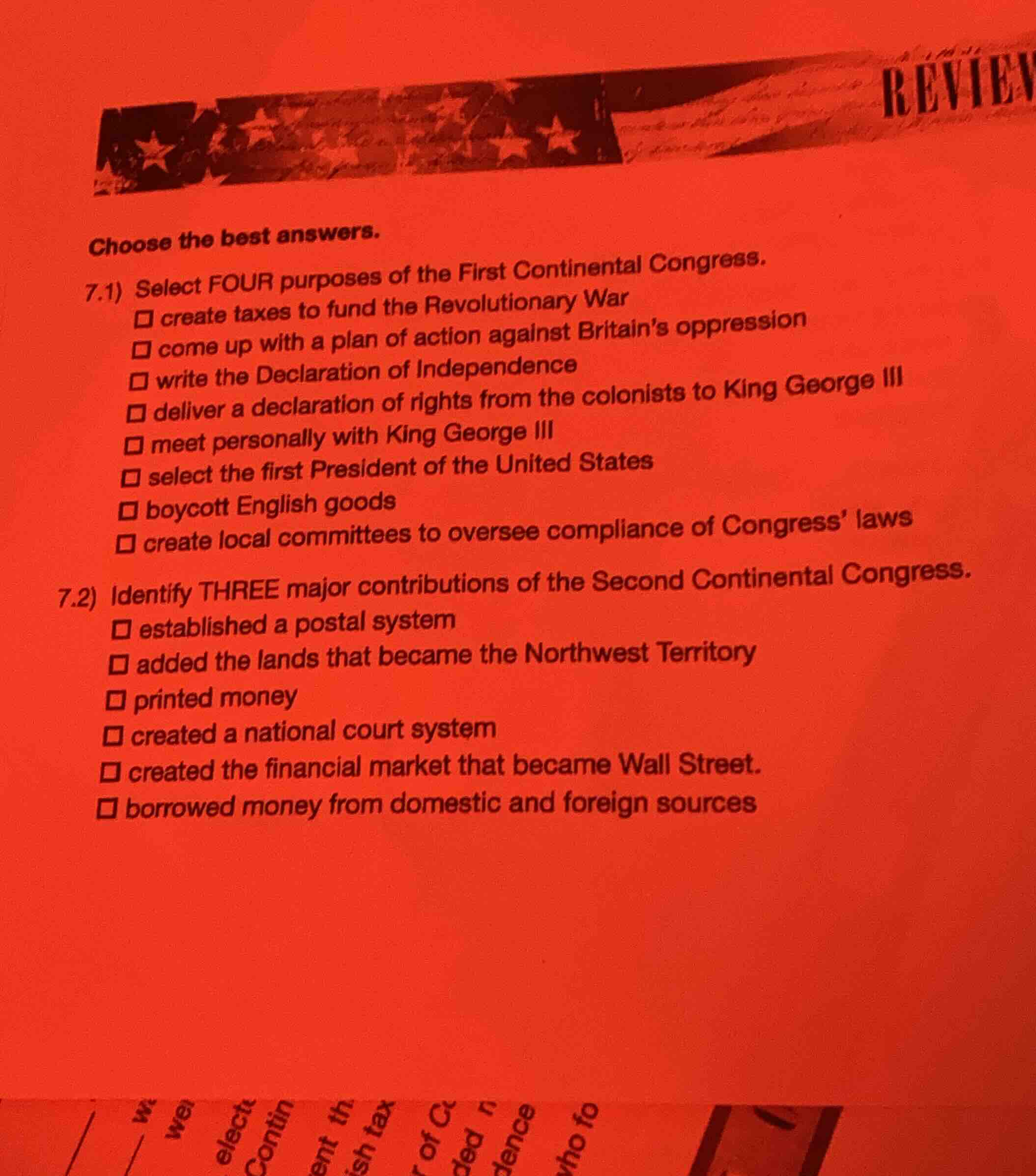 choose the best answers. 7.1) select four purposes of the first contine…