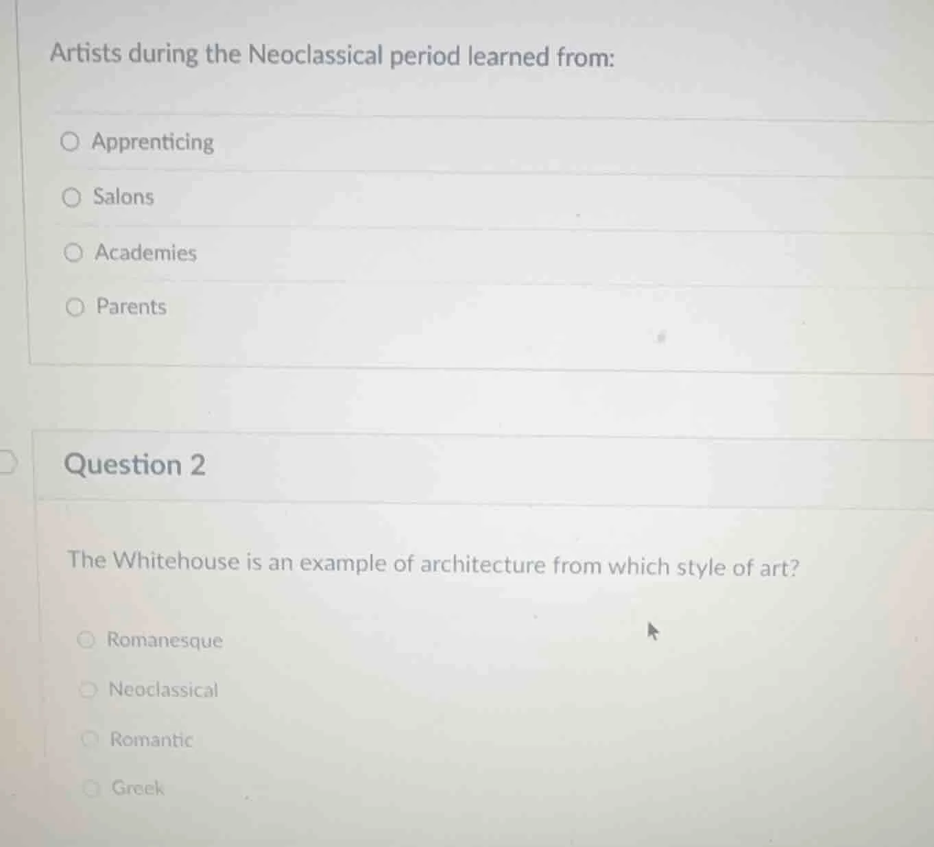 artists during the neoclassical period learned from: ○ apprenticing ○ s…
