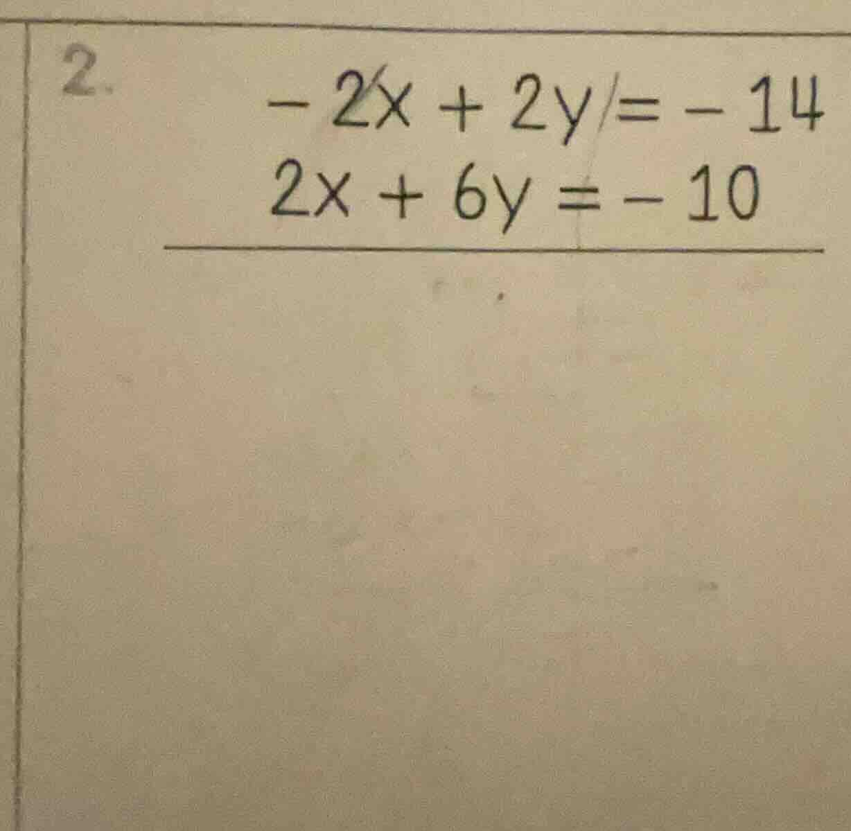 2. \\(-2x + 2y = -14\\)\\(2x + 6y = -10\\)