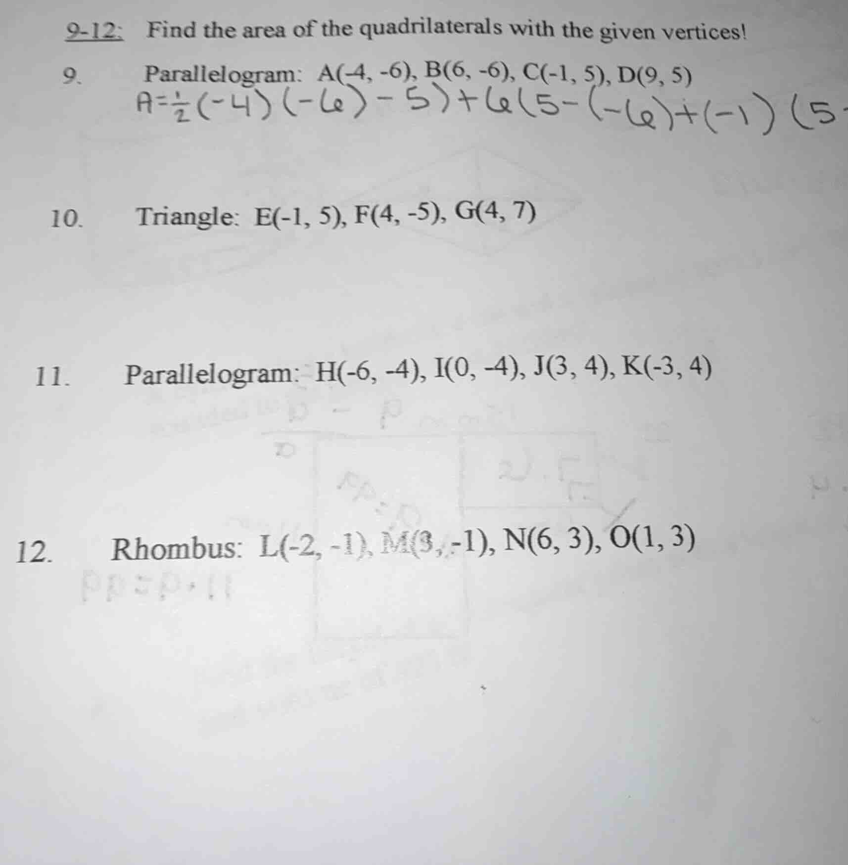 9-12: find the area of the quadrilaterals with the given vertices! 9. p…