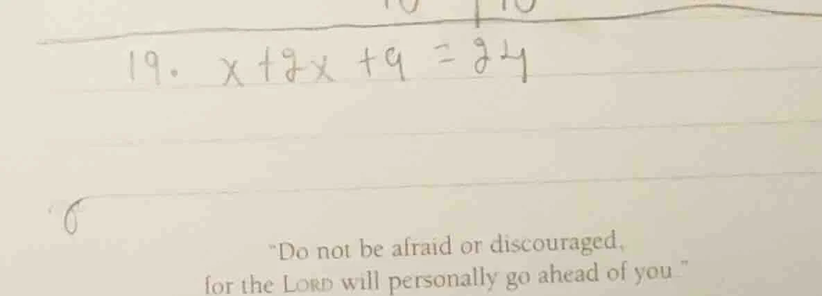 19. x + 8x + 9 = 84