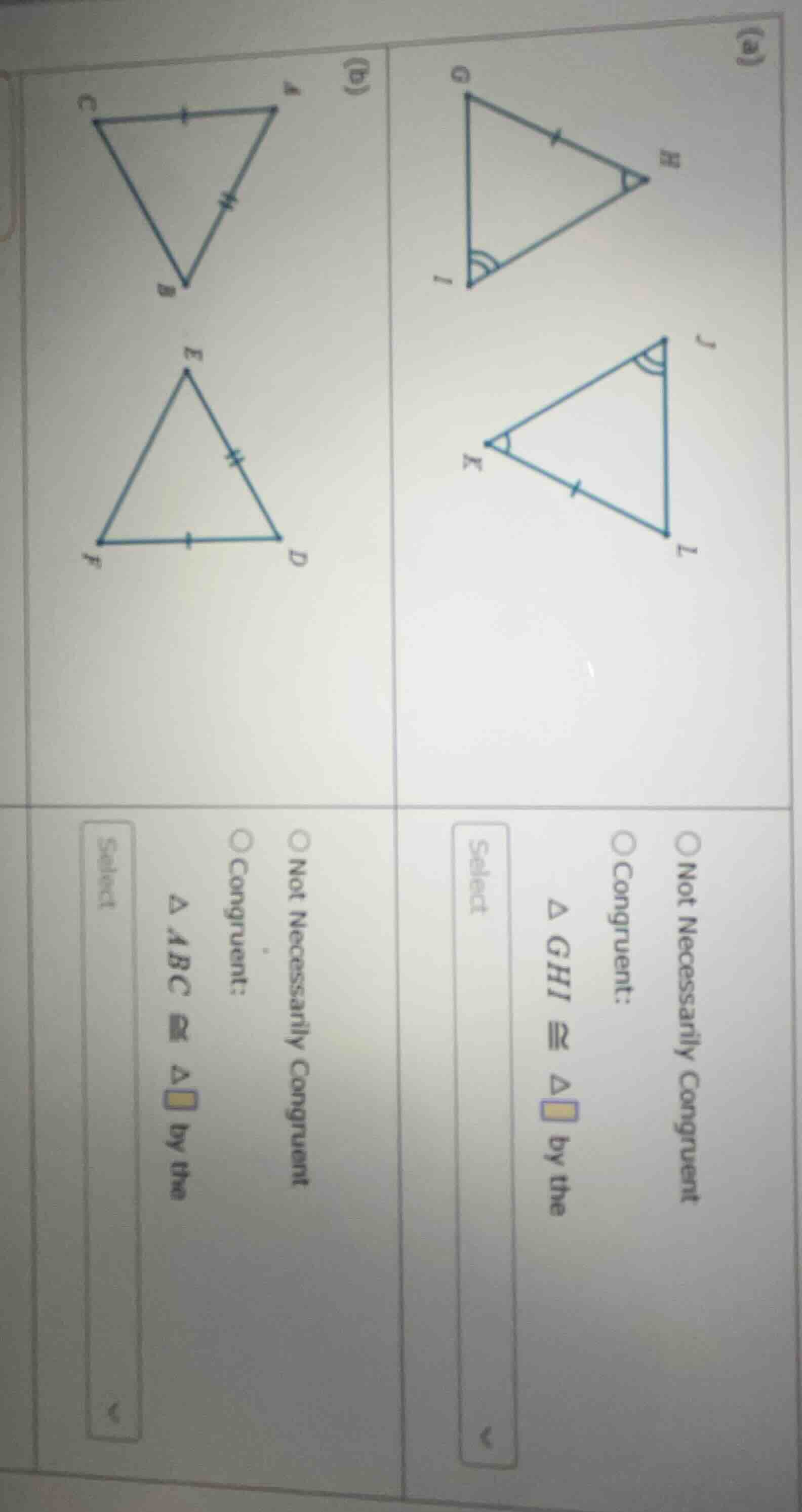 (a) triangle ghi and triangle jkl with markings. options: not necessari…