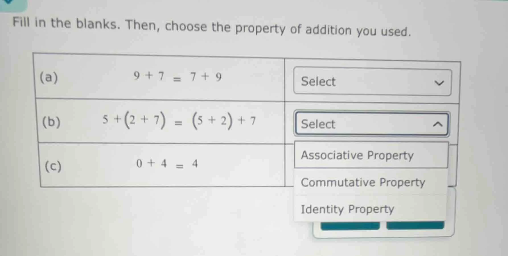 fill in the blanks. then, choose the property of addition you used. (a)…