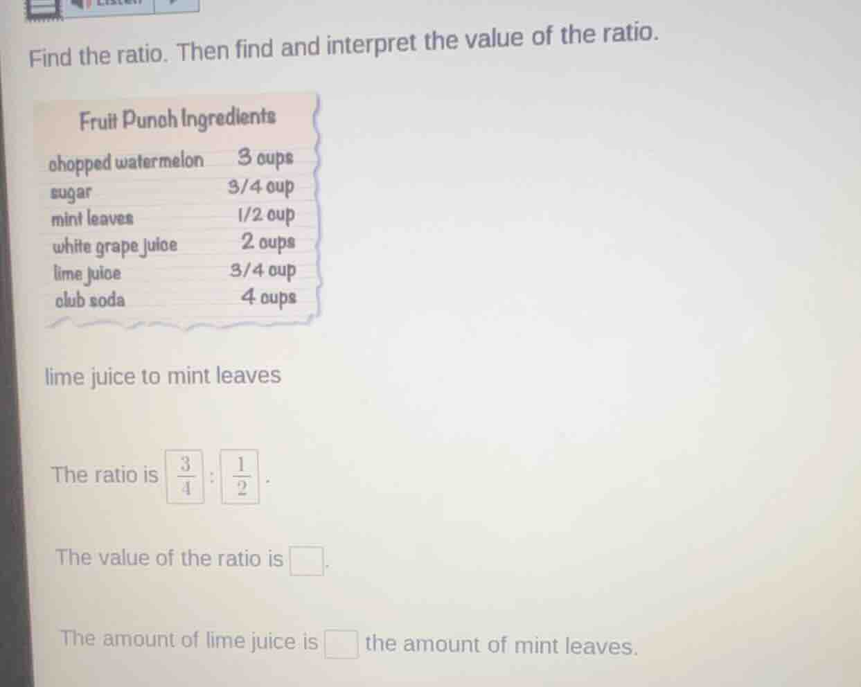 find the ratio. then find and interpret the value of the ratio. fruit p…
