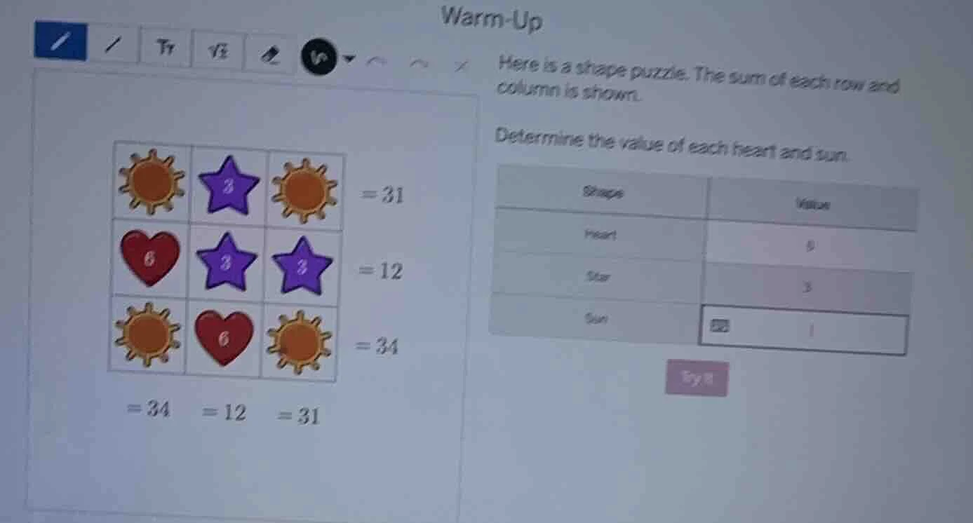 warm-up here is a shape puzzle. the sum of each row and column is shown…