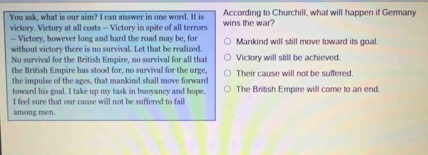 you ask, what is our aim? i can answer in one word. it is victory. vict…