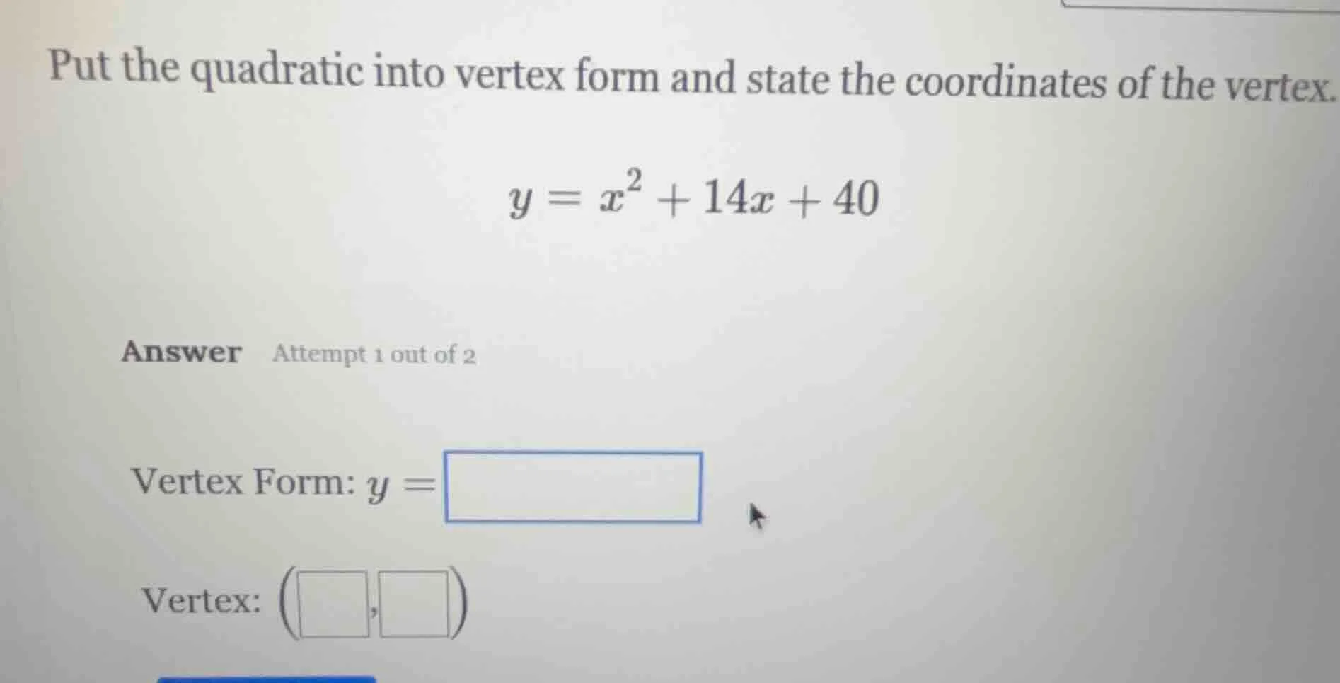 put the quadratic into vertex form and state the coordinates of the ver…
