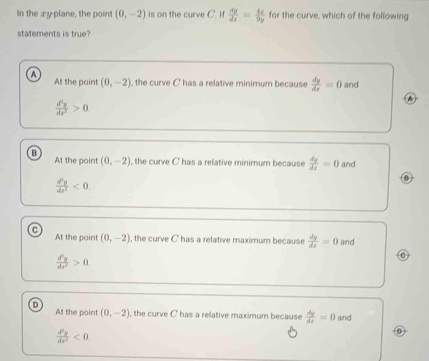 in the $xy$-plane, the point $(0, -2)$ is on the curve $c$. if $\\frac{…