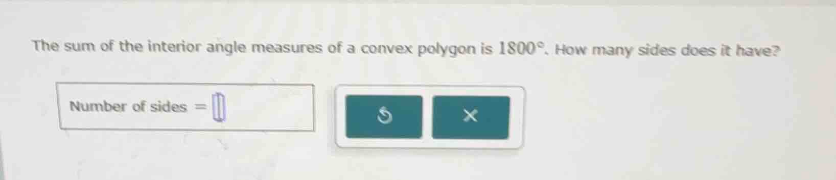 the sum of the interior angle measures of a convex polygon is $1800^{ci…