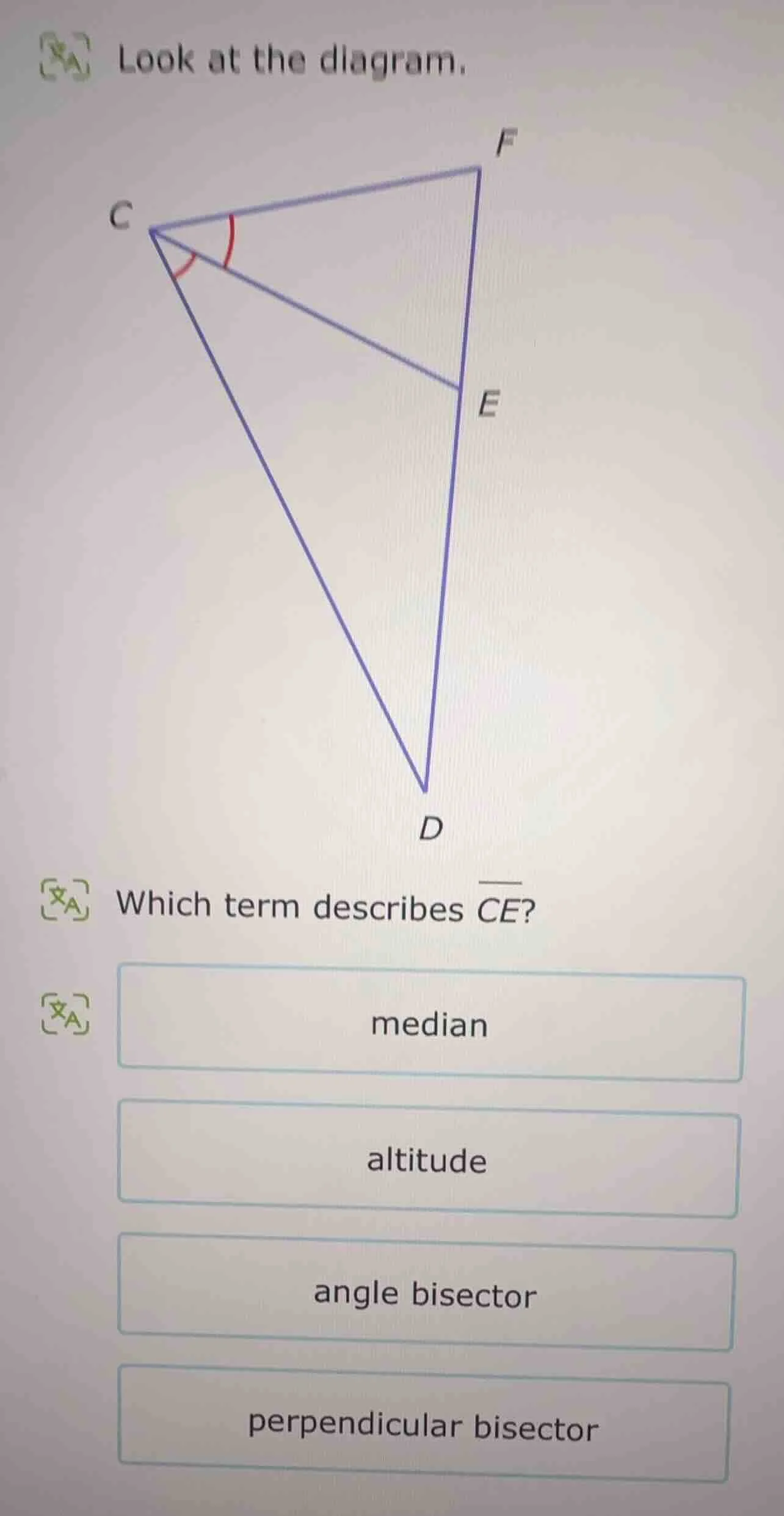 look at the diagram. which term describes \\(\\overline{ce}\\)? median …