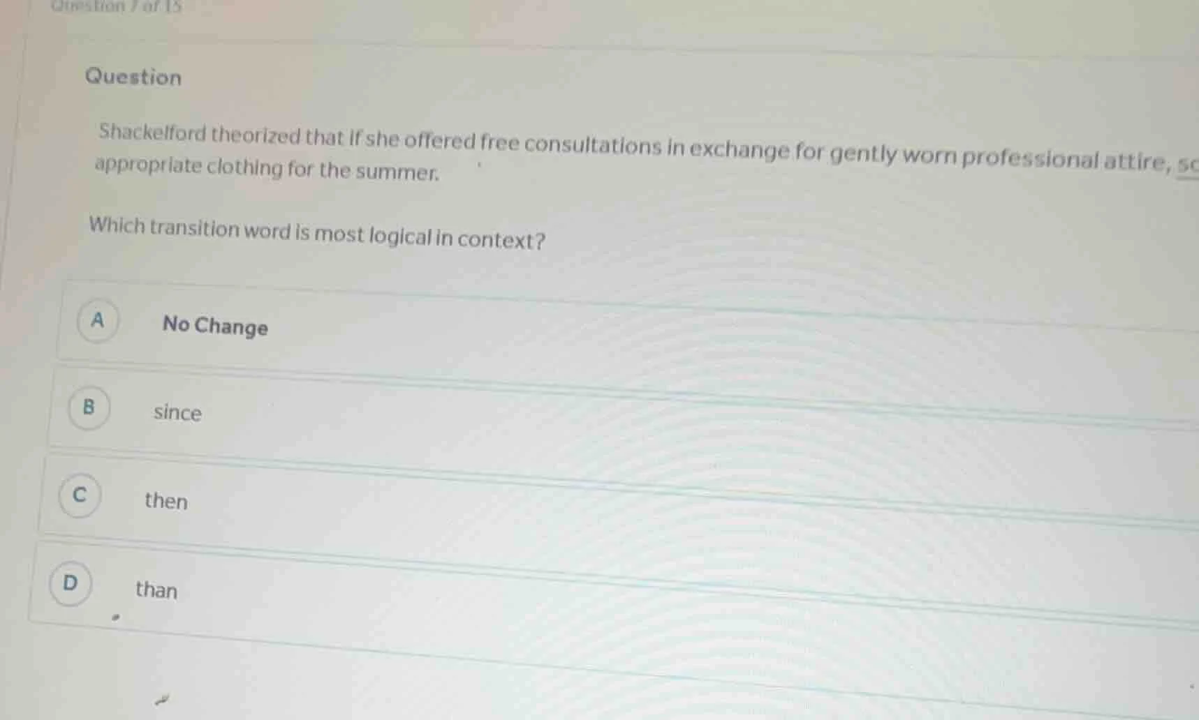 question 7 of 15 question shackelford theorized that if she offered fre…