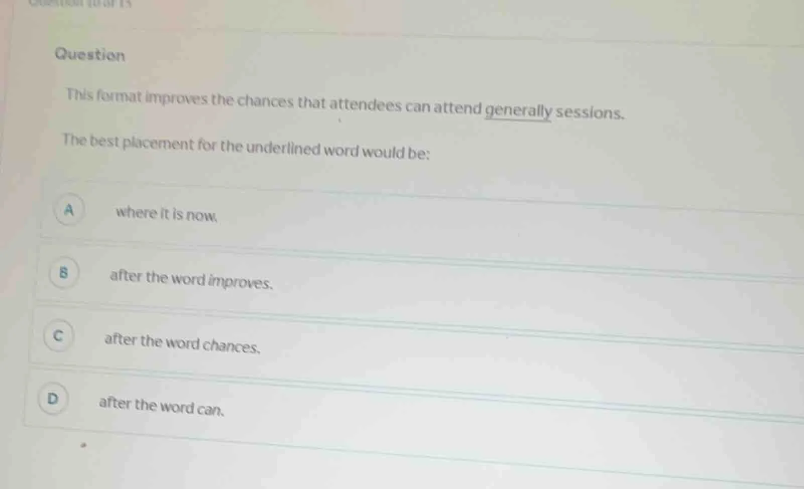 question this format improves the chances that attendees can attend gen…