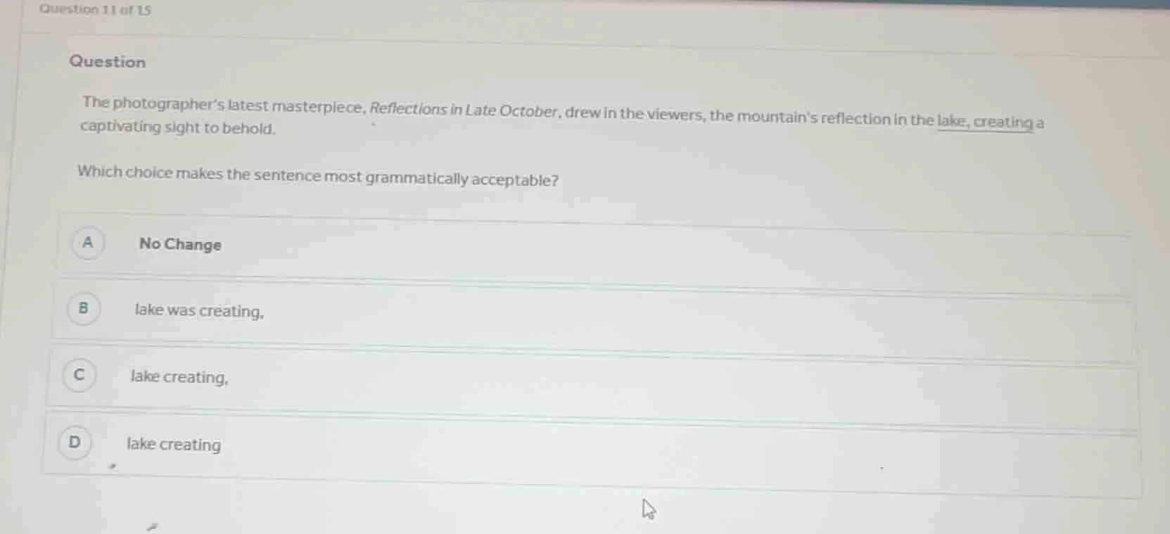 question 11 of 15 question the photographer’s latest masterpiece, refle…