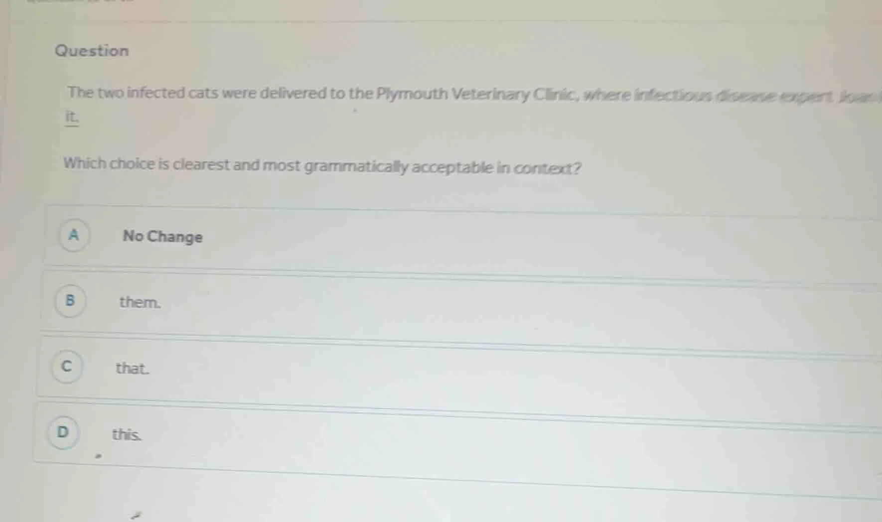 question the two infected cats were delivered to the plymouth veterinar…