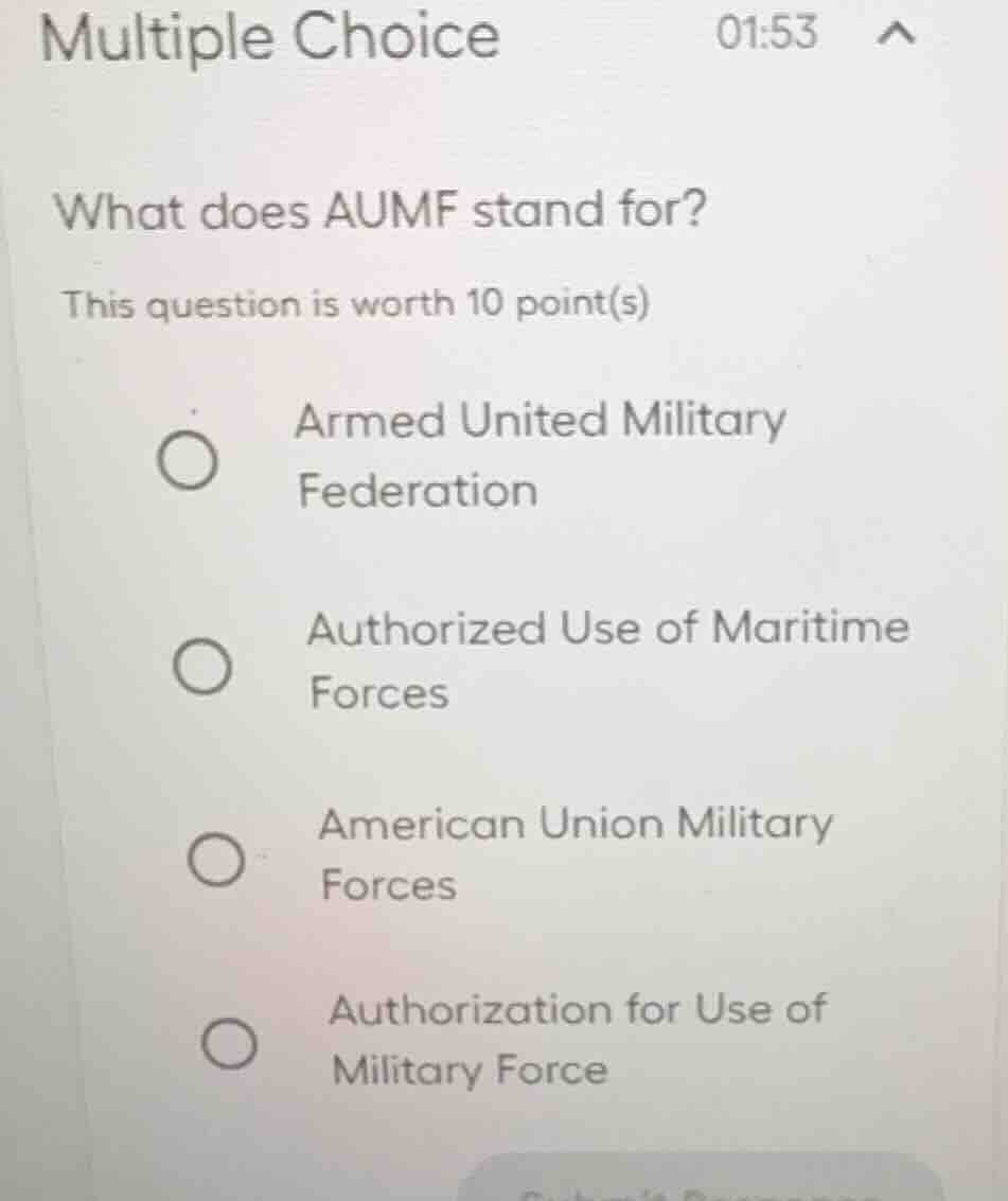 multiple choice what does aumf stand for? this question is worth 10 poi…