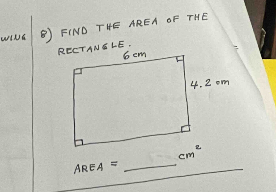 8) find the area of the rectangle. drawing of a rectangle with length 6…