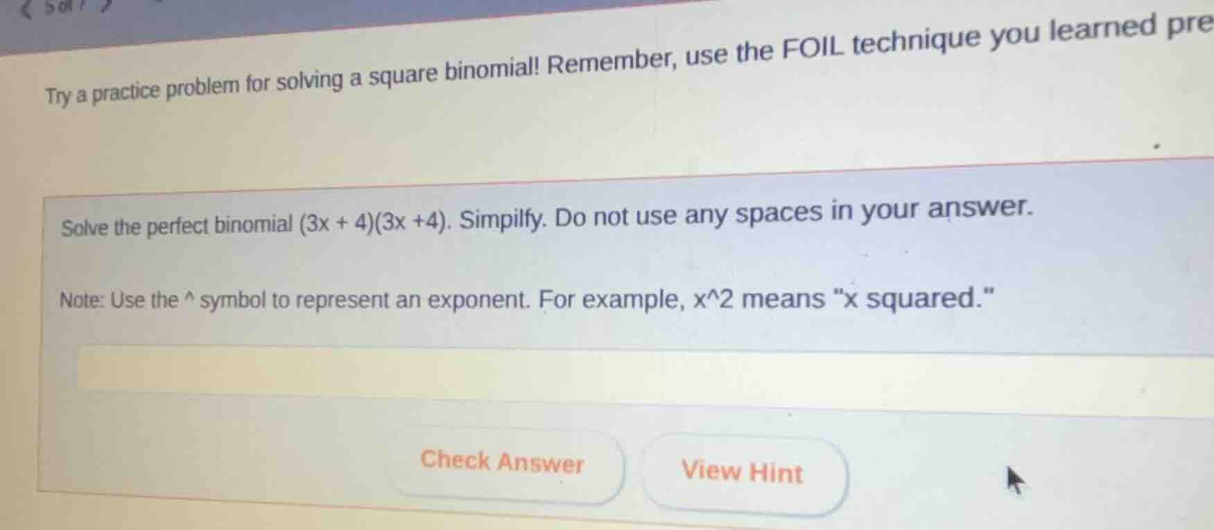 try a practice problem for solving a square binomial! remember, use the…