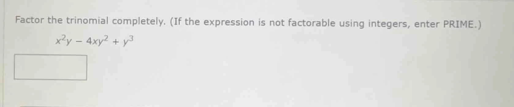 factor the trinomial completely. (if the expression is not factorable u…