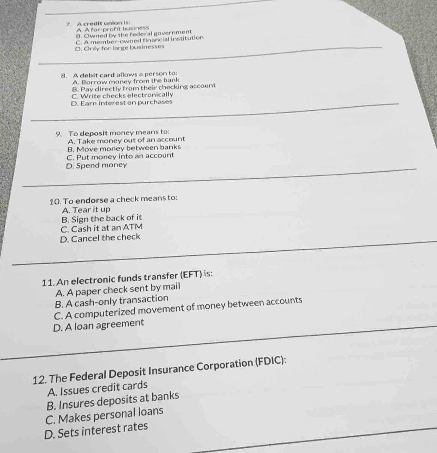 7. a credit union is: a. a for - profit business b. owned by the federa…