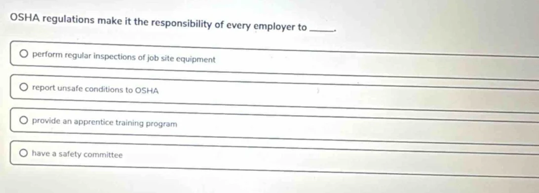 osha regulations make it the responsibility of every employer to ____. …
