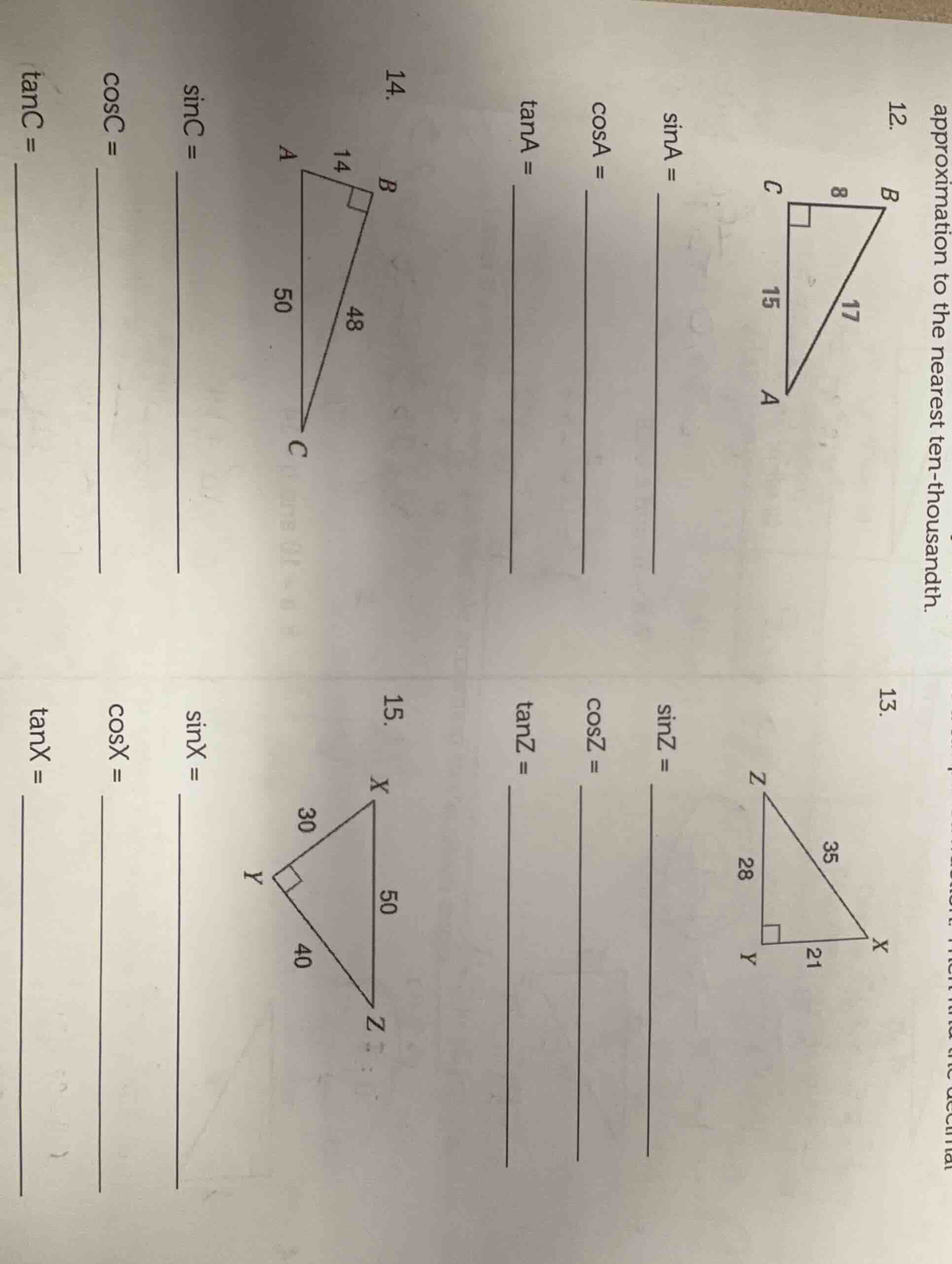 approximation to the nearest ten - thousandth. 12. \triangle abc with r…