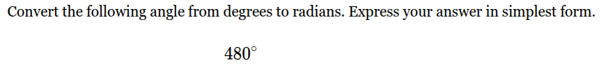 convert the following angle from degrees to radians. express your answe…