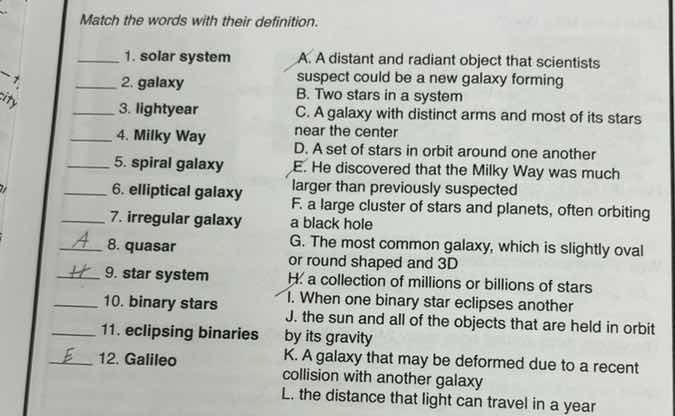 match the words with their definition. ____ 1. solar system \ta. a dist…