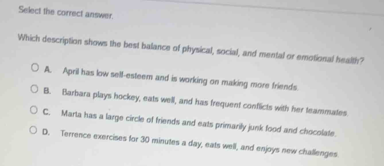 select the correct answer. which description shows the best balance of …