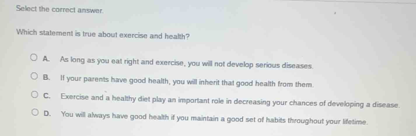 select the correct answer. which statement is true about exercise and h…