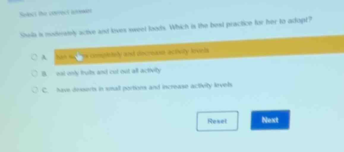 select the correct answer shada is moderately active and loves sweet fo…