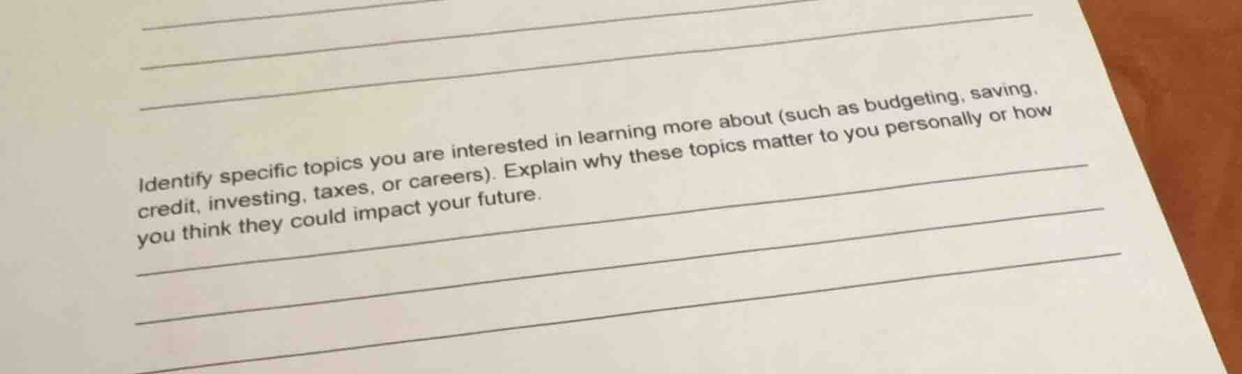 identify specific topics you are interested in learning more about (suc…