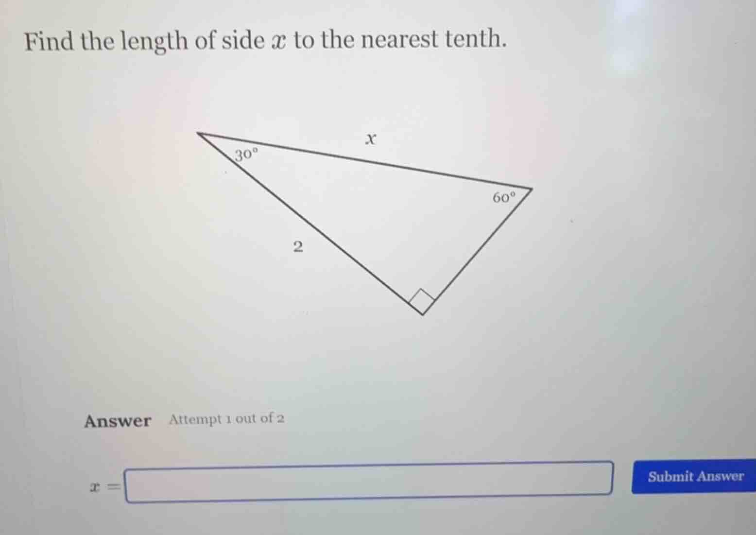 find the length of side $x$ to the nearest tenth. (there is a right tri…