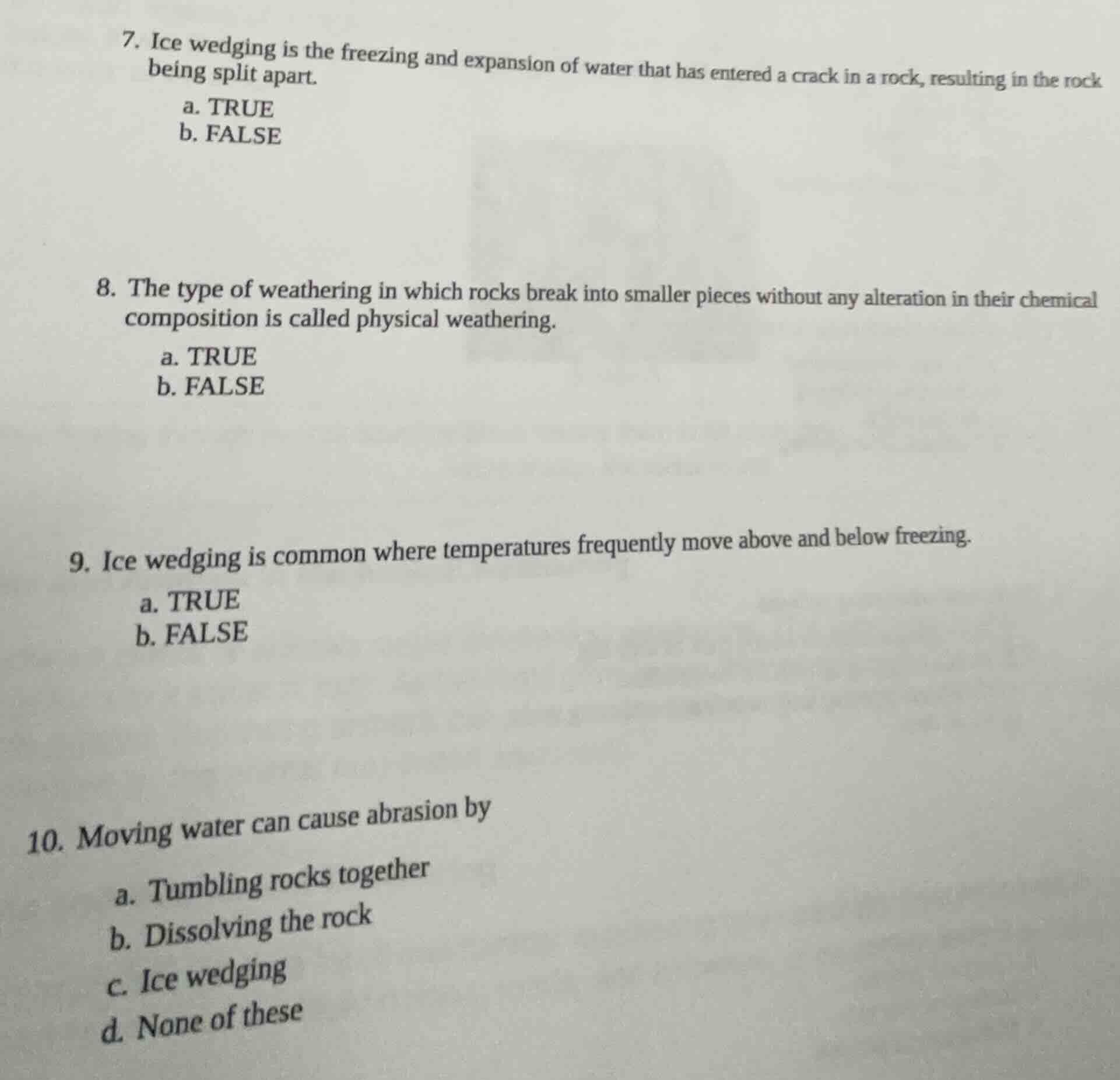 7. ice wedging is the freezing and expansion of water that has entered …