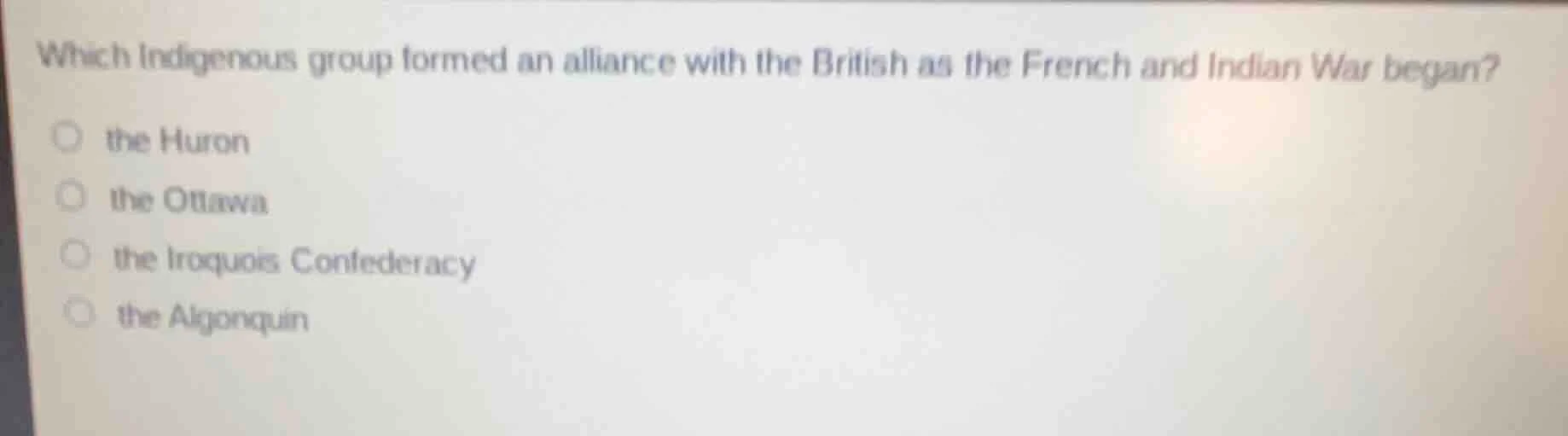 which indigenous group formed an alliance with the british as the frenc…