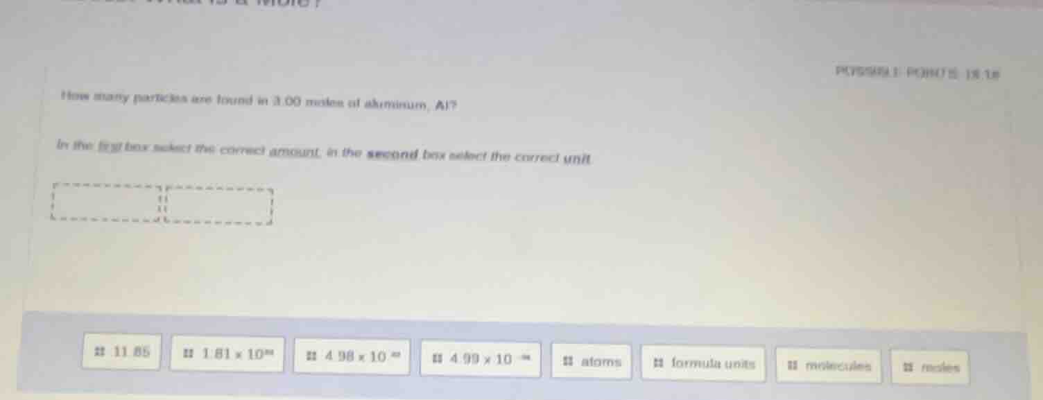 how many particles are found in 3.00 moles of aluminum, al? in the firs…