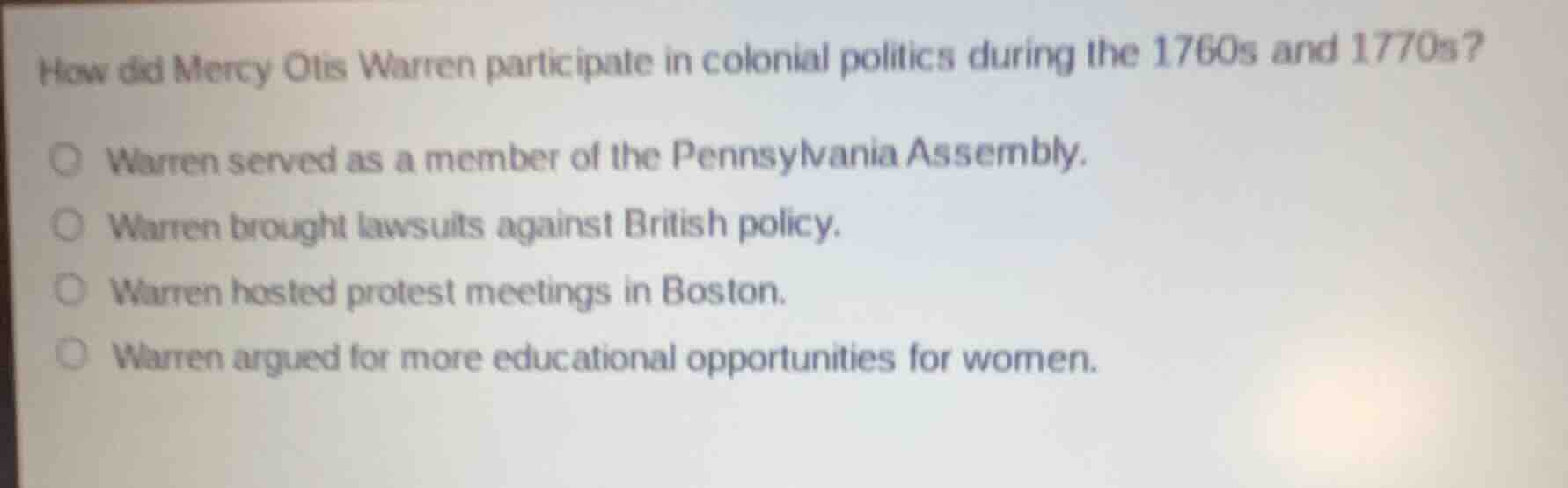 how did mercy otis warren participate in colonial politics during the 1…
