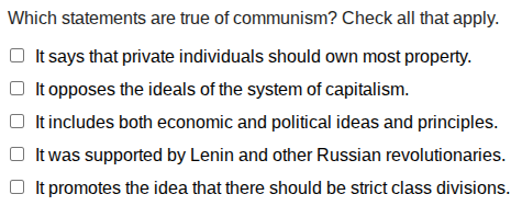 which statements are true of communism? check all that apply. it says t…