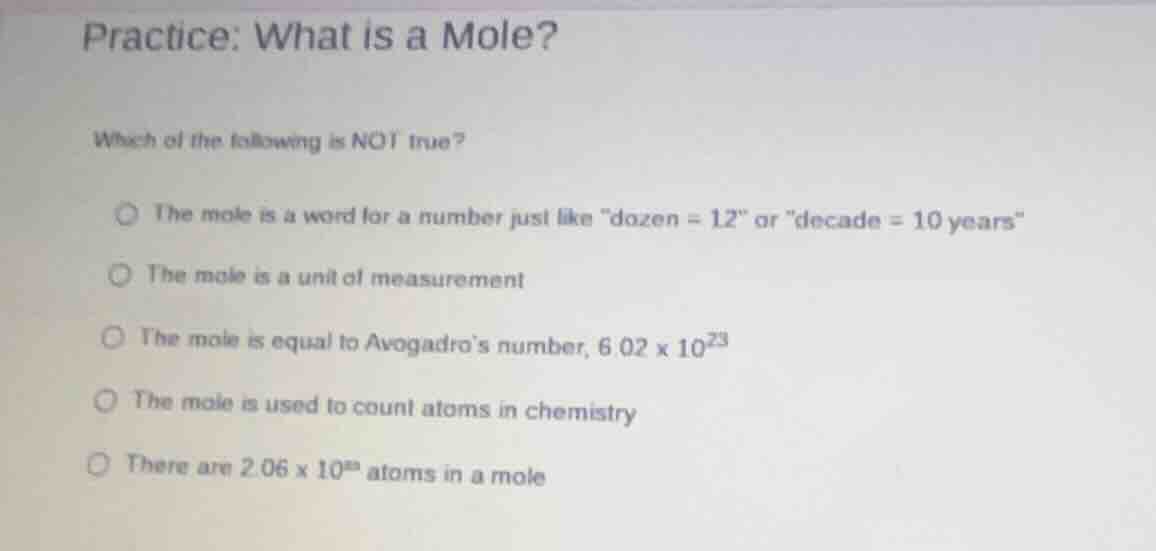 practice: what is a mole? which of the following is not true? the mole …