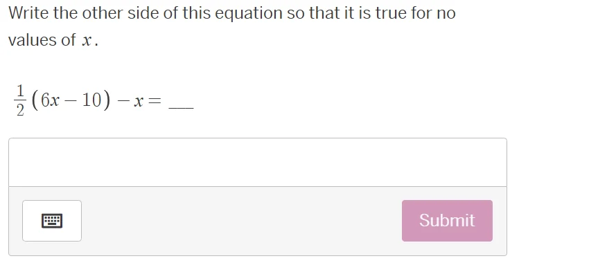 write the other side of this equation so that it is true for no values …