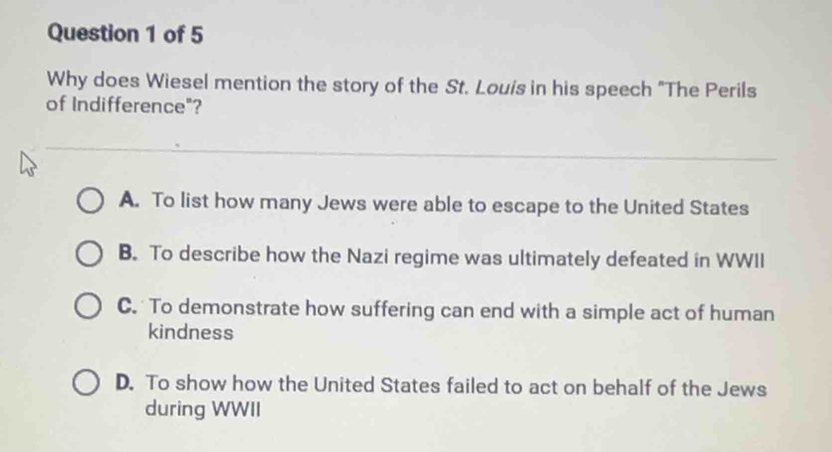 question 1 of 5 why does wiesel mention the story of the st. louis in h…