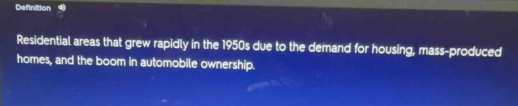 definition residential areas that grew rapidly in the 1950s due to the …